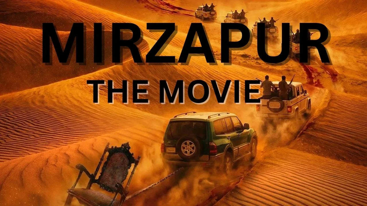 Mirzapur The Movie